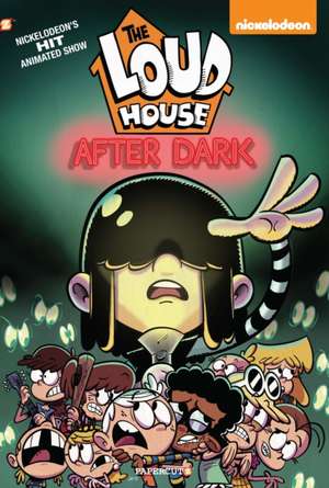 The Loud House Vol. 5: After Dark de The Loud House Creative Team