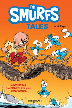 The Smurfs Tales Vol. 1: The Smurfs and The Bratty Kid and other stories de Peyo