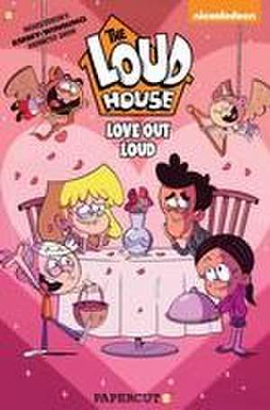 The Loud House Love Out Loud Special: Love Out Loud de The Loud House Creative Team