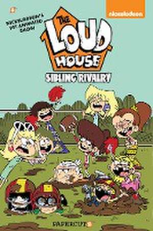 The Loud House Vol. 17: Sibling Rivalry de The Loud House Creative Team