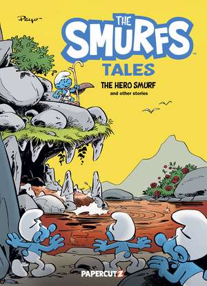 The Smurfs Tales Vol. 9: The Hero Smurf and Other Stories de Peyo