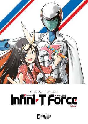 Infini-T Force Vol. 1: Arc to the Future de Ukyou Kodachi