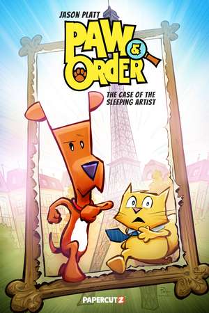 Paw & Order Vol. 2: The Case of the Sleeping Artist de Jason Platt