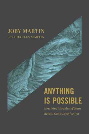 Anything Is Possible de Joby Martin