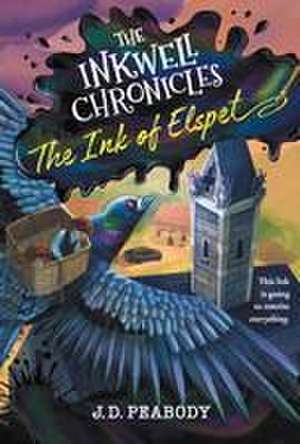 The Inkwell Chronicles: The Ink of Elspet, Book 1 de J D Peabody