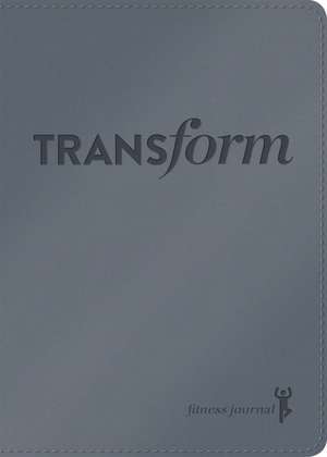 Transform LeatherLuxe® Journal: Fitness Journal de Ellie Claire