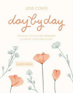 Day by Day Guided Journal de Jess Conte