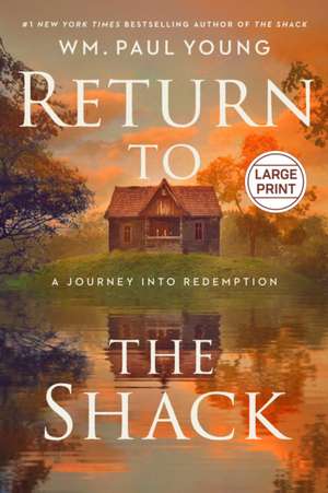 Return to the Shack de Wm Paul Young