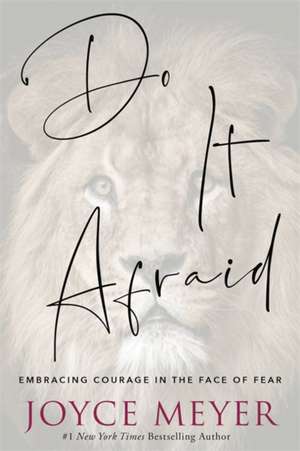 Do It Afraid de Joyce Meyer