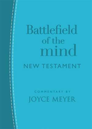 Battlefield of the Mind New Testament: Arcadia Blue Leatherluxe(r) de Joyce Meyer