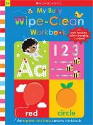 My Busy Wipe-Clean Workbook: Scholastic Early Learners (Busy Book) de Scholastic Early Learners