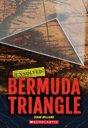 Bermuda Triangle (Unsolved) de Dinah Williams