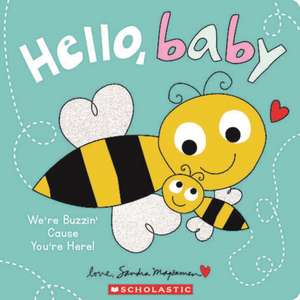 Hello, Baby de Sandra Magsamen