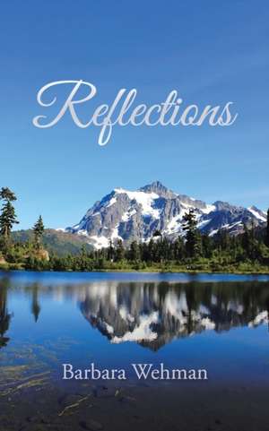 Reflections de Barbara Wehman