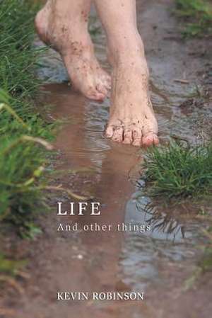 Life de Kevin Robinson