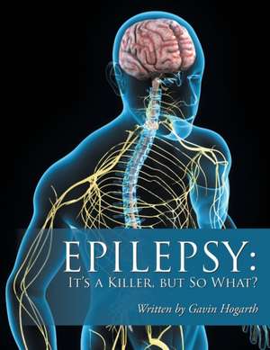 Epilepsy de Gavin Hogarth