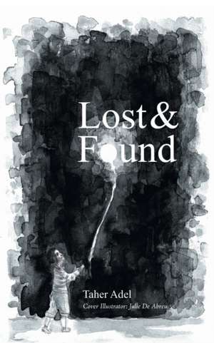 Lost & Found de Taher Adel