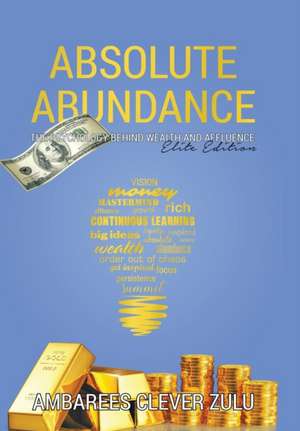 Absolute Abundance de Ambarees Clever Zulu