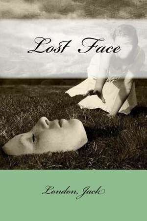 Lost Face de Jack London