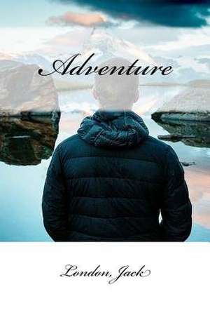 Adventure de Jack London