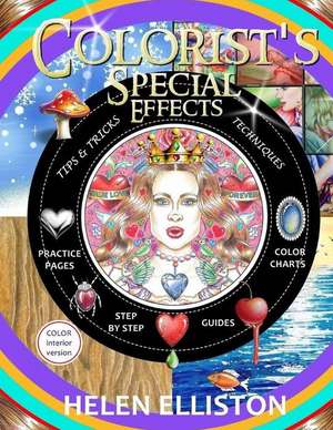 Colorist's Special Effects: Colorist's Special Effects de Helen Elliston