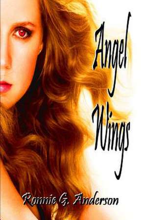 Angel Wings de Ronnie G. Anderson