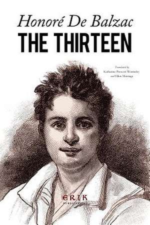 The Thirteen de Honore De Balzac