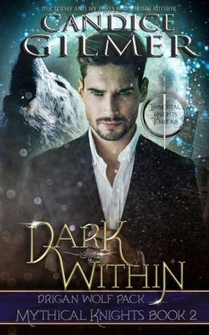 Dark Within de Candice Gilmer