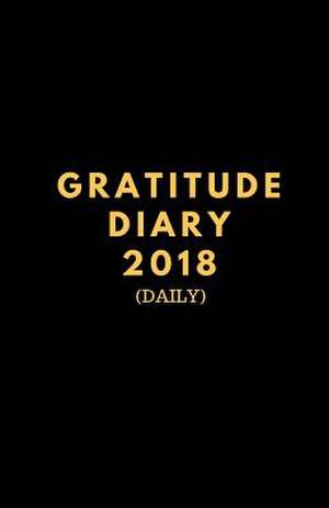 Gratitude Diary 2018 de Publishing, Dvg Star