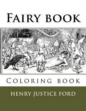 Fairy Book de Henry Justice Ford