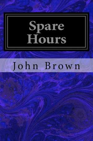 Spare Hours de John Brown