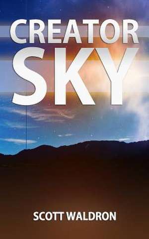 Creator Sky de Scott Waldron