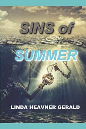 Sins of Summer de Linda Heavner Gerald