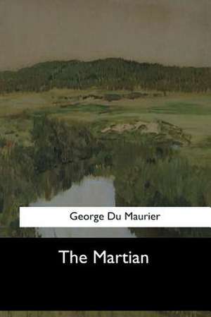 The Martian de George Du Maurier