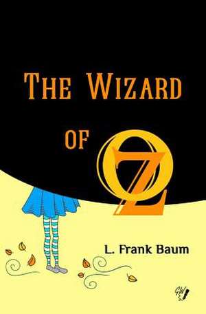 The Wizard of Oz de L. Frank Baum