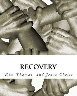 Recovery de Kim Nicole Thomas