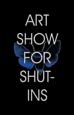 Art Show for Shut-Ins de Joy Rip