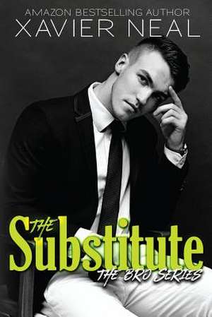 The Substitute de Xavier Neal