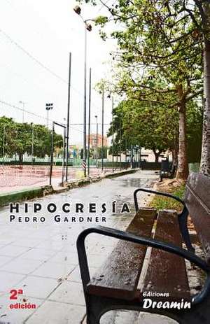 Hipocresia de Gardner, Pedro