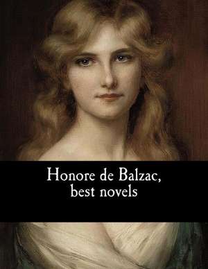 Honore de Balzac, Best Novels de Honore De Balzac