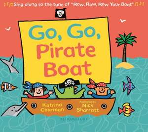 Go, Go, Pirate Boat de Katrina Charman