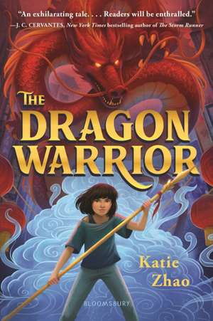 The Dragon Warrior de Katie Zhao