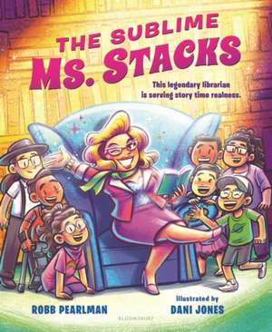 The Sublime Ms. Stacks de Robb Pearlman