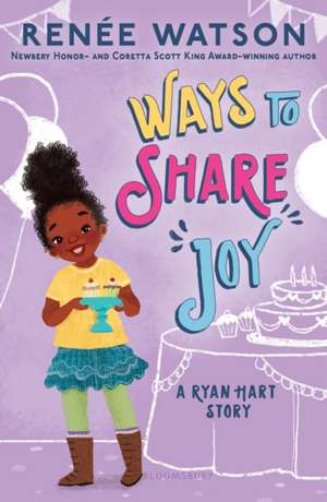 Ways to Share Joy de Renée Watson