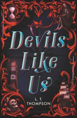 Devils Like Us de L T Thompson