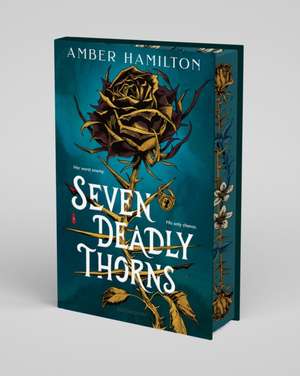 Seven Deadly Thorns de Amber Hamilton