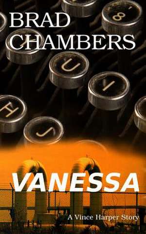 Vanessa de Brad Chambers