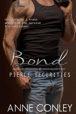 Bond de Anne Conley