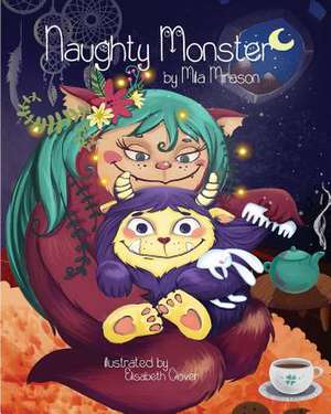 Naughty Monster de Mirason, Mila