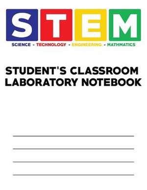 Stem - Student's Classroom Laboratory Notebook de Publishing, Fusello